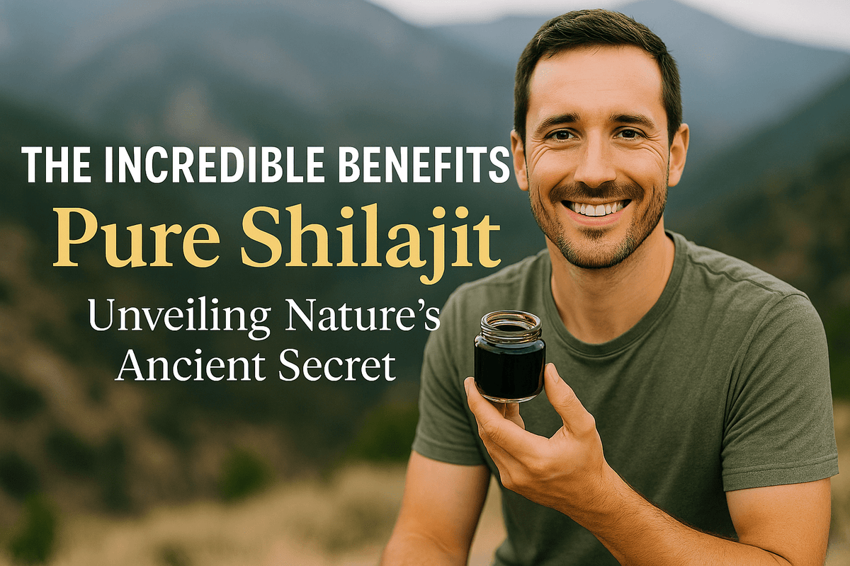 The Incredible Benefits of Pure Shilajit: Unveiling Nature’s Ancient Secret